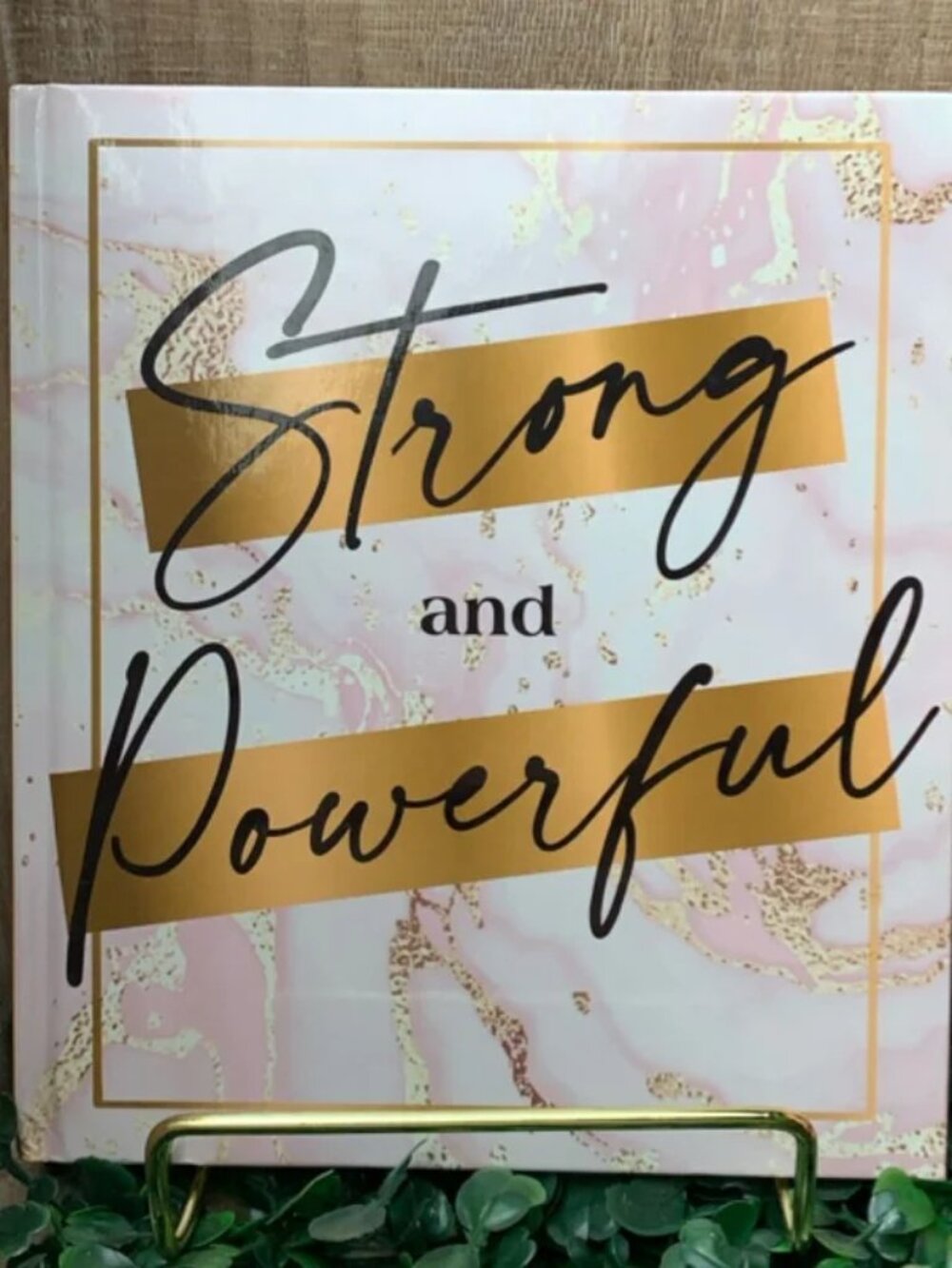 Strong and Powerful by: Journal